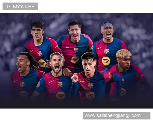 佩德里引领巴萨新篇章青春风暴席卷欧洲足球舞台